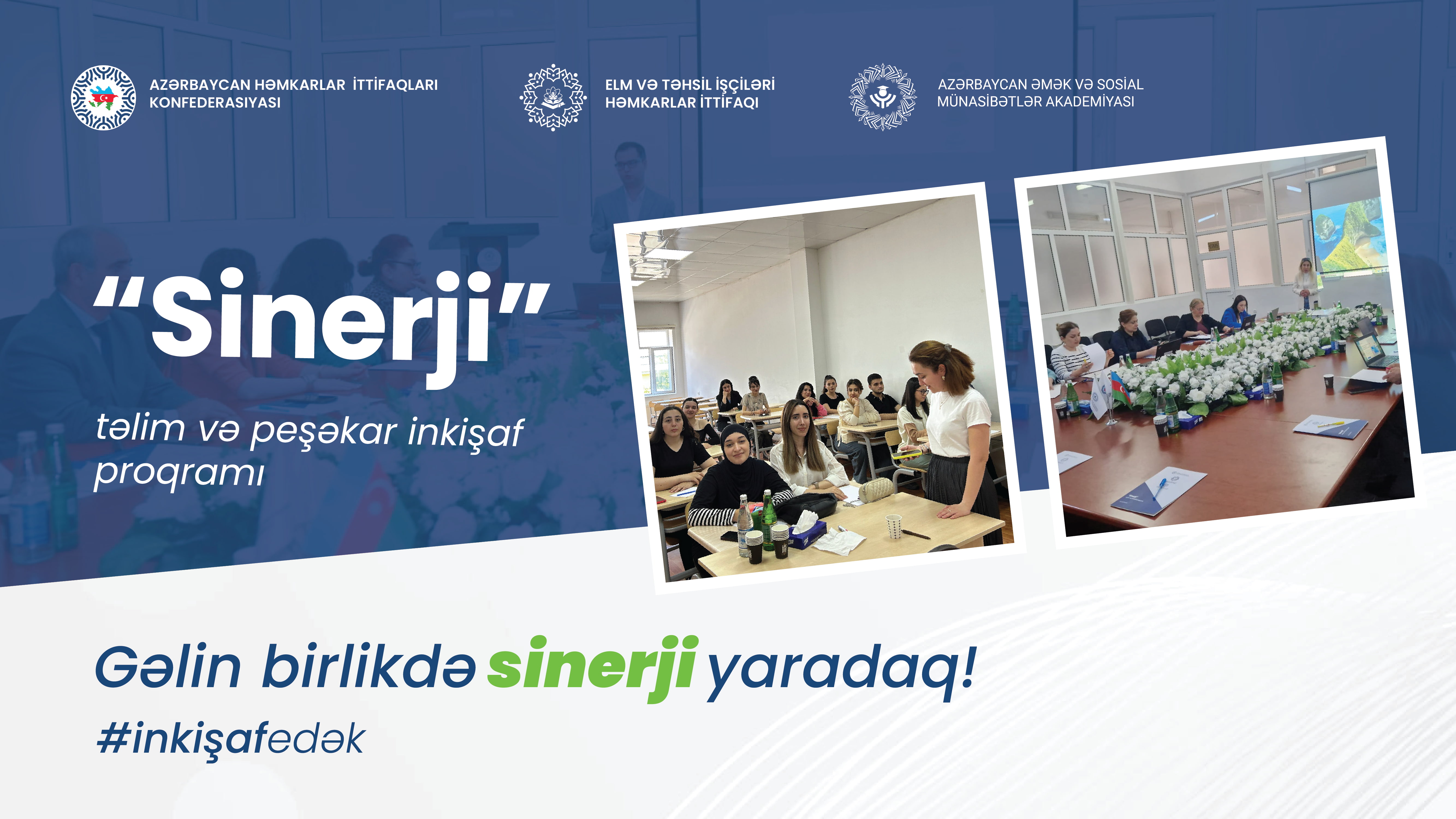 “Sinerji” təlim və peşəkar inkişaf proqramı95b77d10-82dc-4d96-c05d-08ddf10c8246