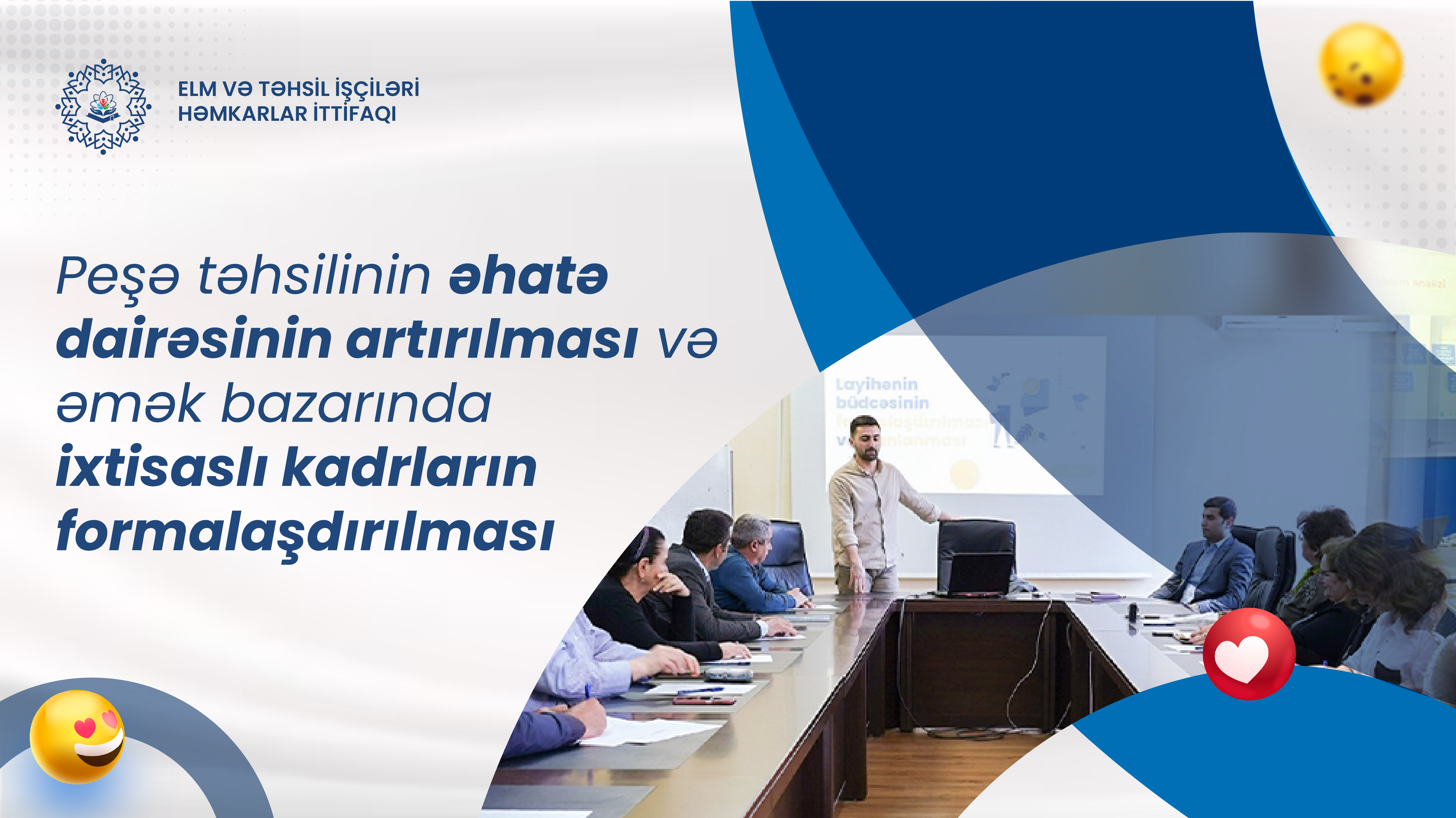 Peşə təhsilinin əhatə dairəsinin artırılması və əmək bazarında ixtisaslı kadrların formalaşdırılması816ea516-95d0-4e7d-c06b-08ddf10c8246